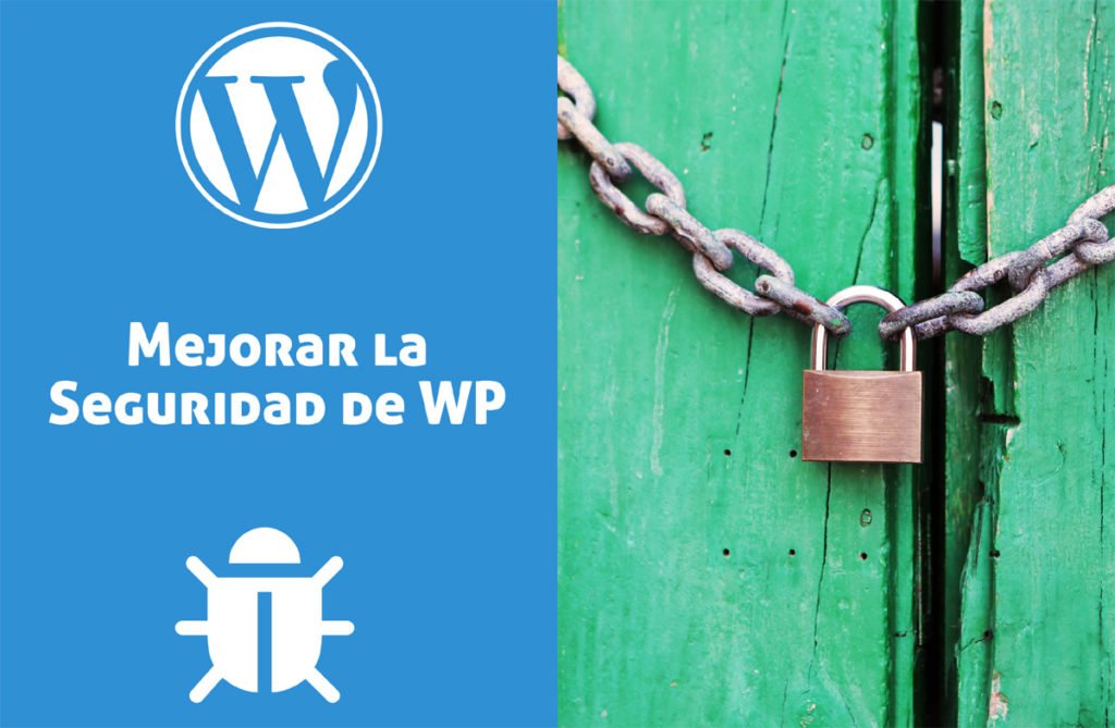 Como mejorar la seguridad de Wordpress