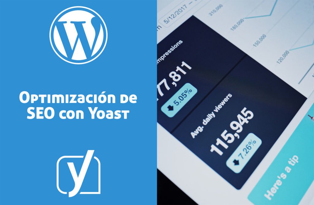 Optimización de SEO haciendo uso de Yoast en las entradas de WordPress.